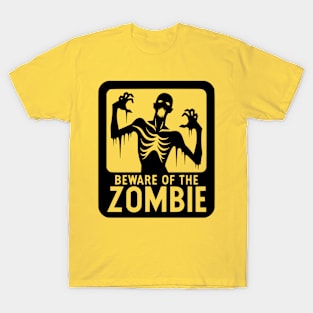 Beware of the Zombie Sign Black T-Shirt